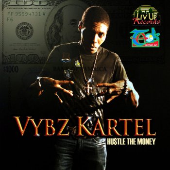 Vybz Kartel Hustle the Money