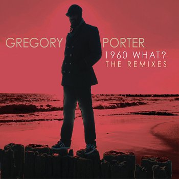 Gregory Porter 1960 What? (Opolopo Kick & Bass Rerub)