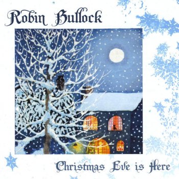 Robin Bullock Silent Night
