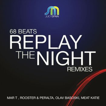 68 Beats Replay the Night (Bill Basil Remix)
