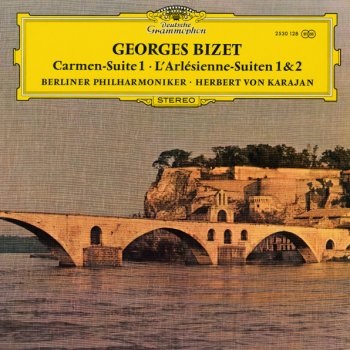 Georges Bizet, Daniel Deffayet, Berliner Philharmoniker & Herbert von Karajan L'Arlésienne Suite No.2: Farandole