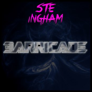 Ste Ingham Barricade - Radio Edit