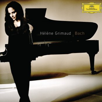 Hélène Grimaud Das Wohltemperierte Klavier: Book 2, BWV 870-893: 1. Prelude in D Minor BWV 875