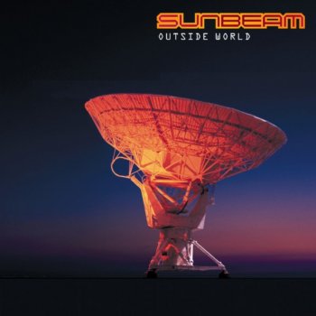 Sunbeam Outside World (Club Mix)