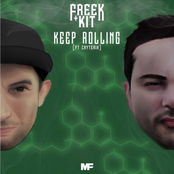 Freek feat. Kit Rice Keep Rolling - Radio Edit