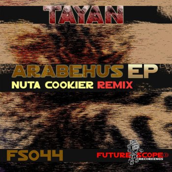 Tayan Arabehus - Nuta Cookier Remix