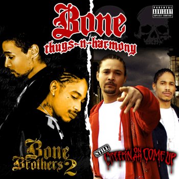 Bone Thugs-n-Harmony Don't Ask Me Why (Bonus Track)