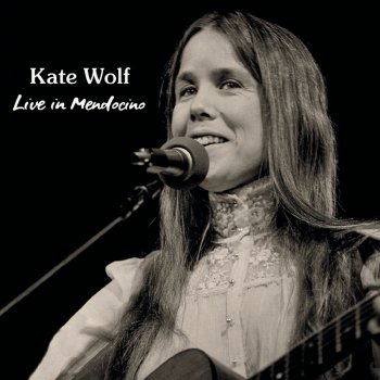 Kate Wolf Golden Harmony (Live)