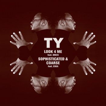 Ty feat. Eska Sophisticated & Coarse (instrumental)