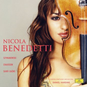 Camille Saint-Saëns, Nicola Benedetti, London Symphony Orchestra & Daniel Harding Saint-Saëns: Havanaise Op.83