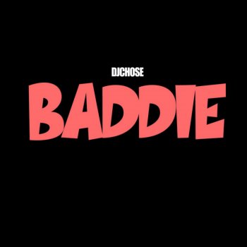 DJ Chose Baddie