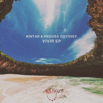 Kintar feat. Medusa Odyssey Waaba