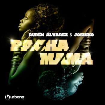 Ruben Alvarez feat. Josicko, Marc MacRowland & Robbie Taylor Pacha Mama (Robbie Taylor & Marc MacRowland Mix)