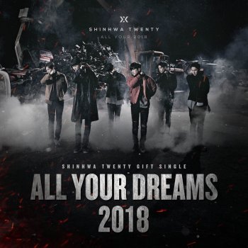 SHINHWA All Your Dreams (2018) (Instrumental)