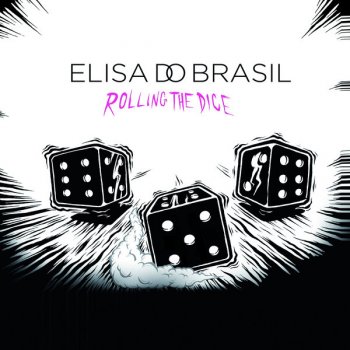 Elisa Do Brasil feat. Miss Trouble Never Give Up