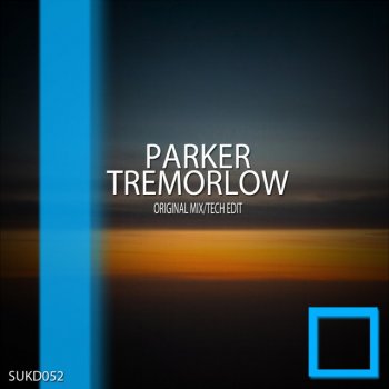 Parker Tremorlow - Original Mix