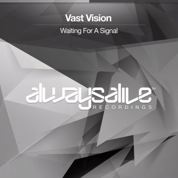 Vast Vision Waiting for a Signal (Extended Mix)