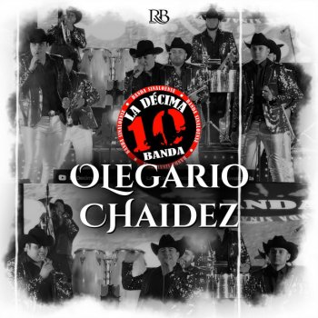 La Decima Banda Olegario Chaidez