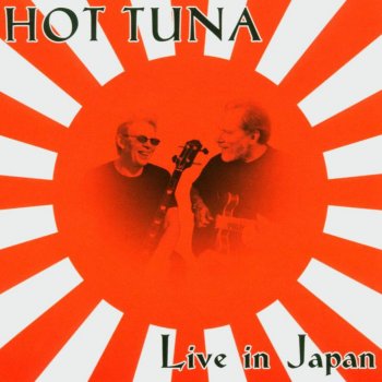 Hot Tuna Been so Long (Live)