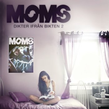 Moms feat. Malcolm B Nånting