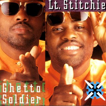 Lt. Stitchie Ghetto Soldier