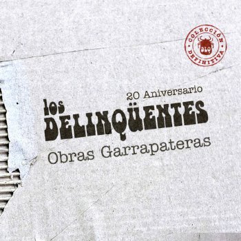 Los Delinquentes Fumata del ladrillo (2011 Remastered Version)