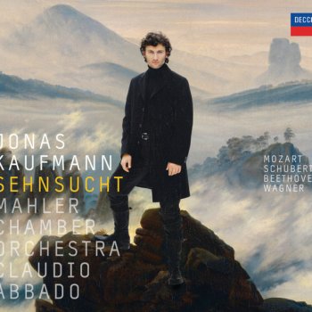 Franz Schubert, Jonas Kaufmann, Mahler Chamber Orchestra & Claudio Abbado Alfonso und Estrella, D.732: "Schon, wenn es beginnt zu tragen...und mein Herz will ihm nach"