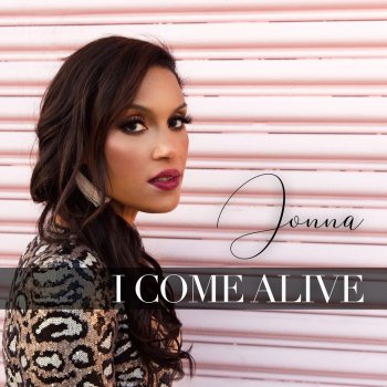 Jonna I Come Alive (Extended Version)