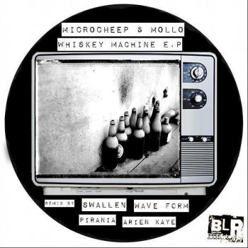 MicRoCheep, Mollo Whiskey Machine (Wave Form Remix)