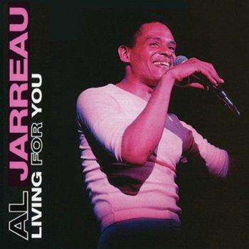Al Jarreau Look What You done For Me