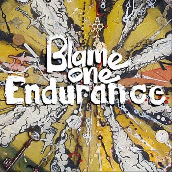 Blame One Endurance