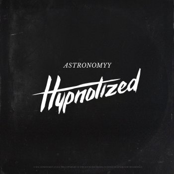 Astronomyy Hypnotized