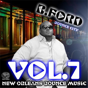B.Ford Don't Wanna Be Right (New Orleans Bounce Remix)