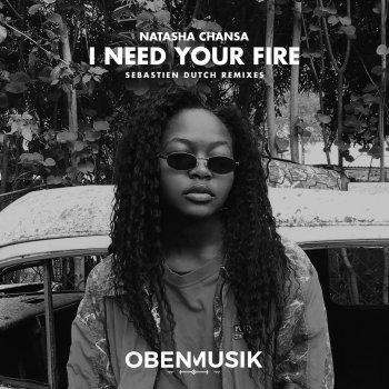 Natasha Chansa feat. Sebastien Dutch I Need Your Fire - Sebastien Dutch's Ushi Dub