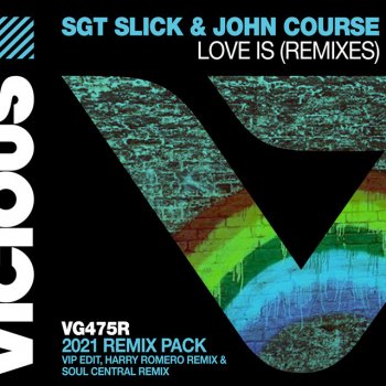 Sgt Slick feat. John Course & Harry Romero Love Is - Harry Romero Remix