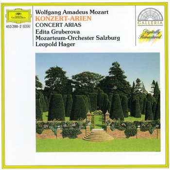 Wolfgang Amadeus Mozart, Edita Gruberova, Mozarteumorchester Salzburg & Leopold Hager Non curo l'affetto, K.74b
