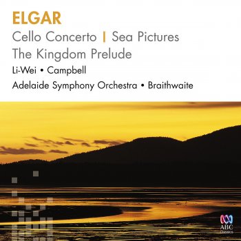 Edward Elgar feat. Elizabeth Campbell, Adelaide Symphony Orchestra & Nicholas Braithwaite Sea Pictures, Op. 37: 2. In Haven