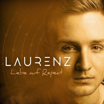 Laurenz Liebe auf Repeat - Anstandslos & Durchgeknallt Remix