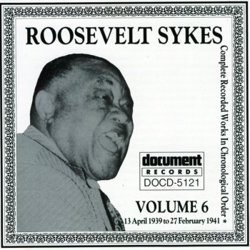 Roosevelt Sykes Love Will Wear You Down