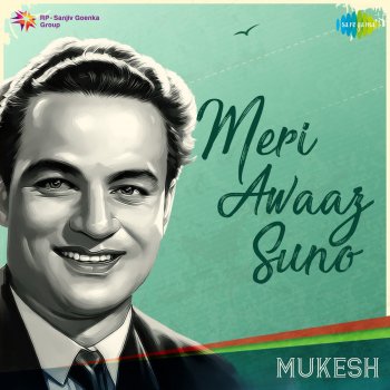 Mukesh Chal Ri Sajni Ab Kya Soche (From "Bombai Ka Babu")