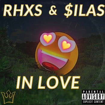 RHXS feat. $ilas In Love