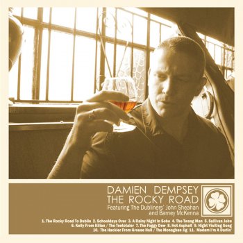 Damien Dempsey feat. John Sheahan & Barney McKenna A Rainy Night in Soho