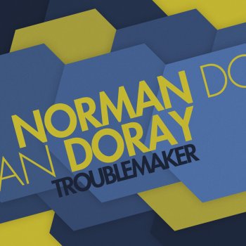 Norman Doray Troublemaker (Radio Edit)