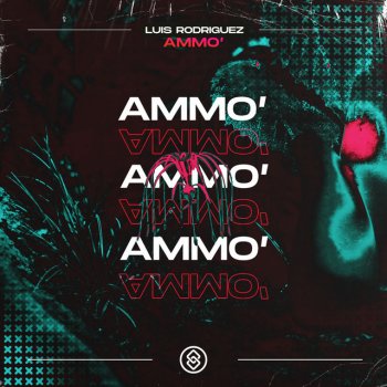 Luis Rodriguez Ammo' - Extended Mix