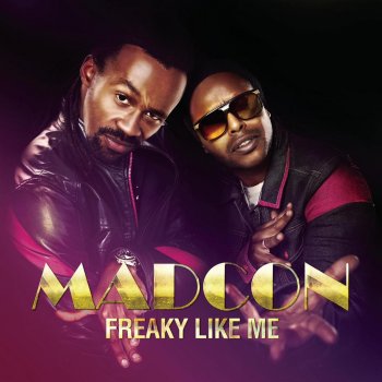 Madcon feat. Ameerah Freaky Like Me (Main mix)