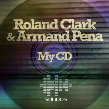 Armand Pena feat. Roland Clark My CD - Original