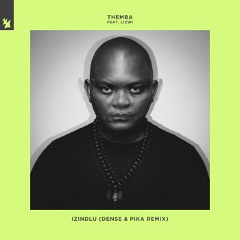 THEMBA feat. Lizwi & Dense & Pika Izindlu - Dense & Pika Remix