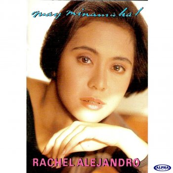Rachel Alejandro May Minamahal