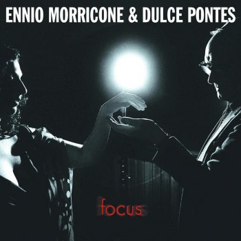 Ennio Morricone feat. Dulce Pontes Antiga palavra