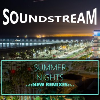 Soundstream Summer Nights - Beach Party Radio Edit